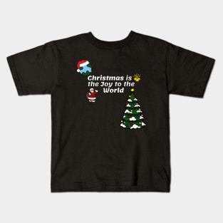 Christmas is the joy to the world Kids T-Shirt